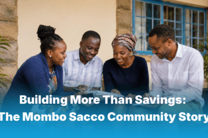 Building More Than Savings The Mombo Sacco Community Story