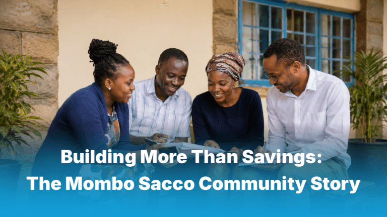 Building More Than Savings The Mombo Sacco Community Story